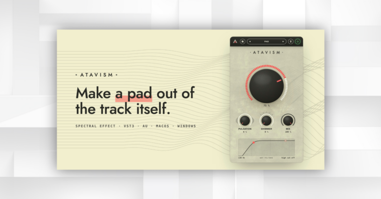 news-parallel-minds-has-released-atavism-a-spectral-effect-plug-in-that-turns-a-tracks-own-harmony-into-a-pad-scaled